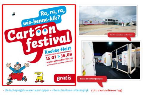 In Belgium we rented out 10 XXL laughing mirrors for 2 months for the Cartoon Festival Knokke-Heist.